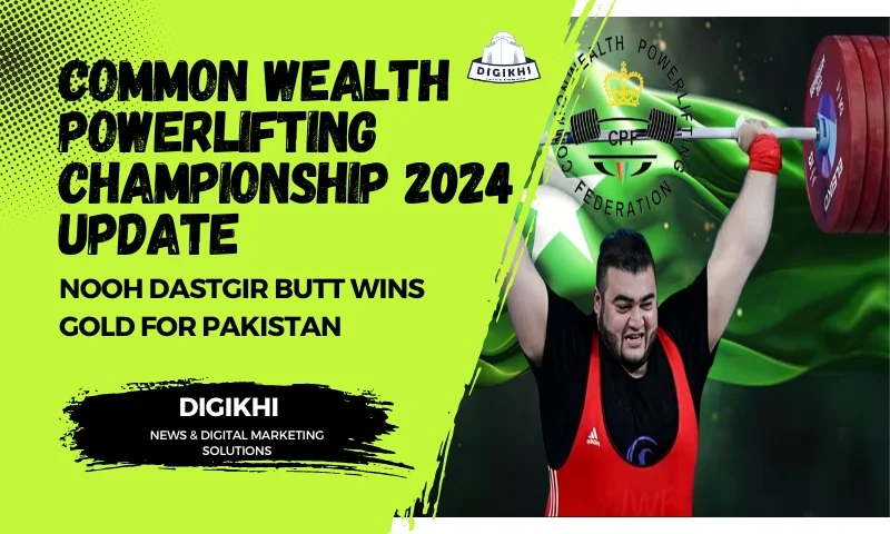 Commonwealth Powerlifting Championship 2024 Update | DigiKhi