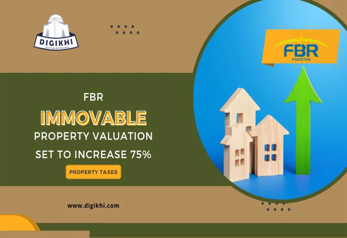 FBR Immovable Property Valuation to Increase 75 Percent | DigiKhi