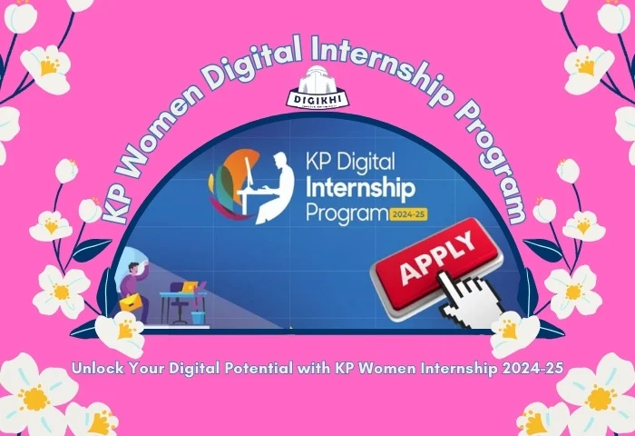 KP Women Digital Internship Program 2024-25 | DigiKhi