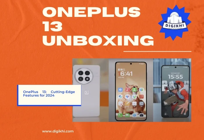 OnePlus 13 | Your Ultimate Companion for 2024 | DigiKhi