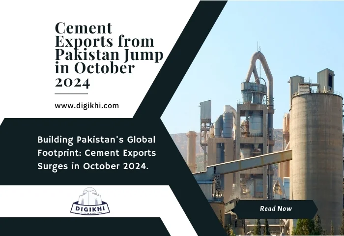 Cement Exports Jump in October 2024 | DigiKhi