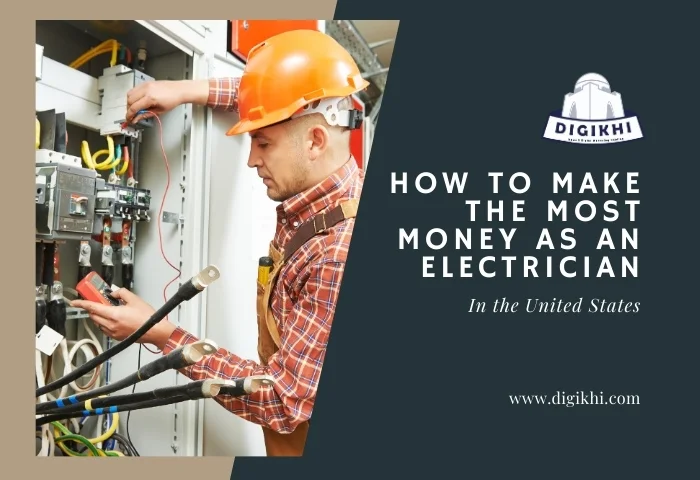 How to Make the Most Money as an Electrician | DigiKhi