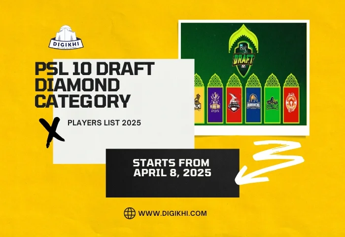PSL 10 Draft Diamond Category Players List 2025 | DigiKhi